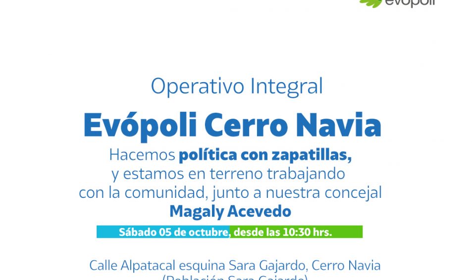 Las causas invitan al segundo operativo integral «Evópoli Cerro Navia»